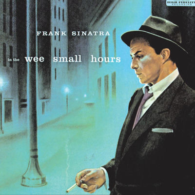 The cover of In the Wee Small Hours by Frank Sinatra