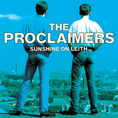 The cover of Sunshine on Leith by The Proclaimers