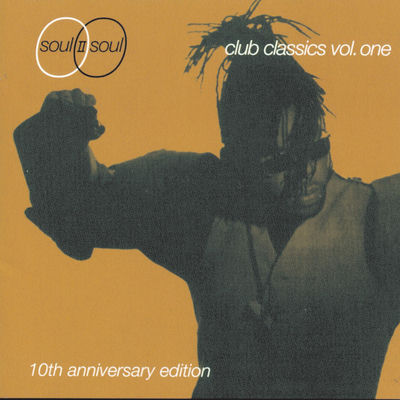 The cover of Club Classics Vol. One by Soul II Soul