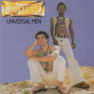 The cover of Universal Men by Johnny Clegg & Juluka