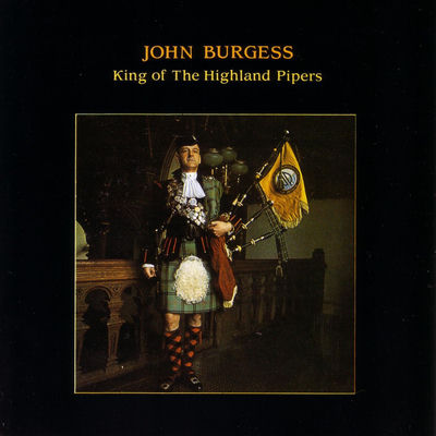 The cover of King of the Highland Pipers by John Burgess