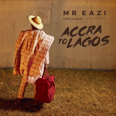 The cover of Life Is Eazi, Vol. 1 – Accra to Lagos by Mr Eazi