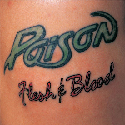 The cover of Flesh & Blood by Poison
