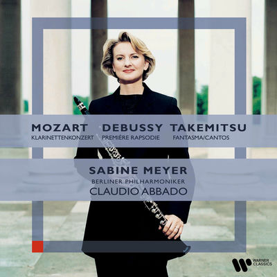 The cover of Mozart: Clarinet Concerto; Debussy: Première Rhapsodie; Takemitsu: Fantasma/Cantos by Sabine Meyer