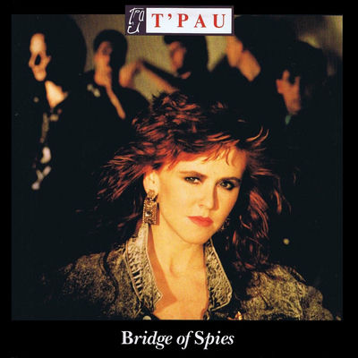The cover of Bridge of Spies by T'Pau