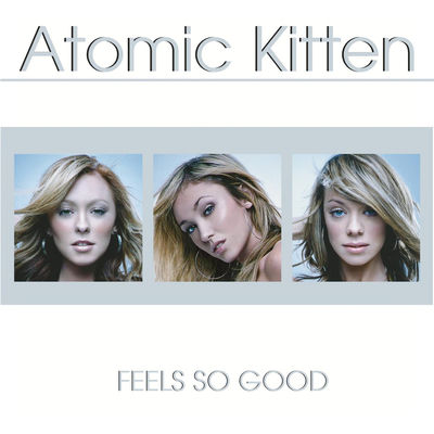 The cover of Feels So Good by Atomic Kitten