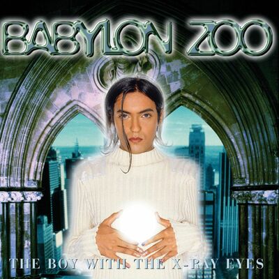 The cover of The Boy with the X-Ray Eyes by Babylon Zoo
