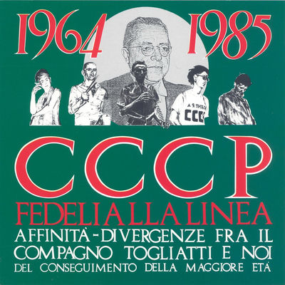 The cover of Affinità-divergenze fra il compagno Togliatti e noi by CCCP Fedeli alla linea