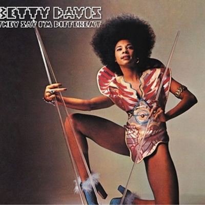 The cover of They Say I'm Different by Betty Davis