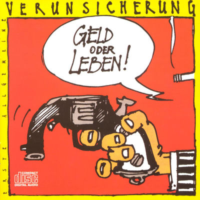 The cover of Geld oder Leben! by Erste Allgemeine Verunsicherung