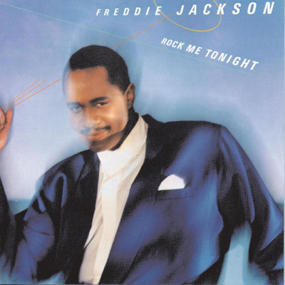 The cover of Rock Me Tonight by Freddie Jackson