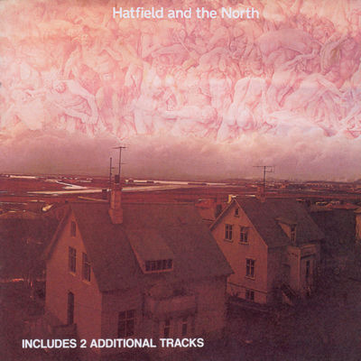 The cover of Hatfield and the North by Hatfield and the North
