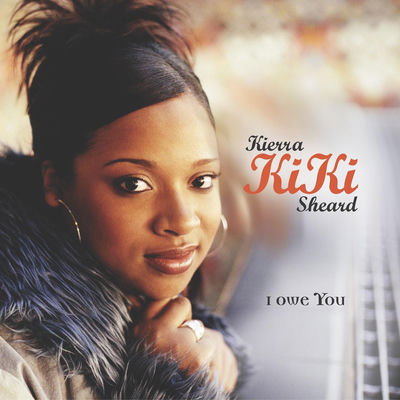 The cover of I Owe You by Kierra Sheard