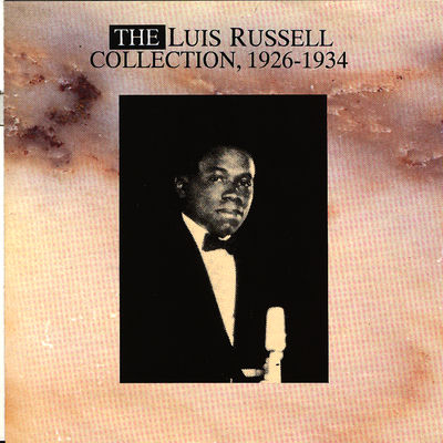 The cover of The Luis Russell Collection 1926-1934 by Luis Russell
