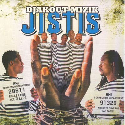 The cover of Jistis by Djakout Mizik