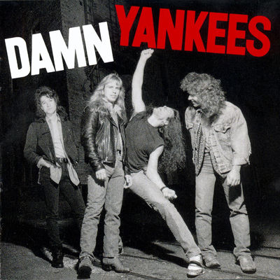The cover of Damn Yankees by Damn Yankees