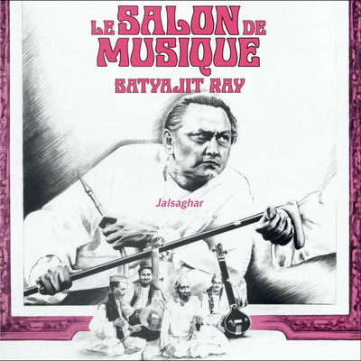 The cover of Jalsaghar (The Music Room) by Vilayat Khan