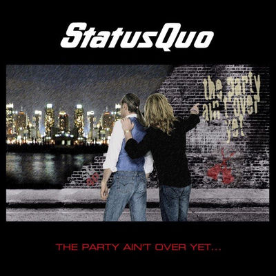 The cover of The Party Ain't Over Yet by Status Quo