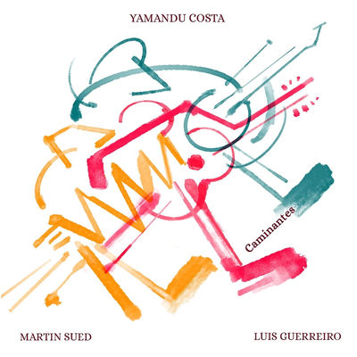 The cover of Caminantes by Yamandu Costa & Luís Guerreiro