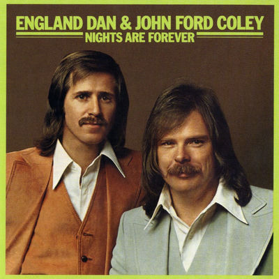 The cover of Nights Are Forever by England Dan & John Ford Coley