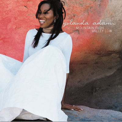 The cover of Mountain High... Valley Low by Yolanda Adams