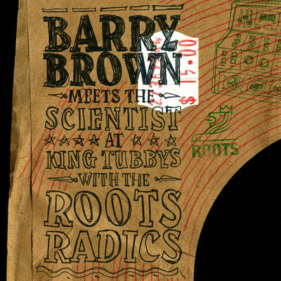The cover of At King Tubby's With the Roots Radics by Scientist