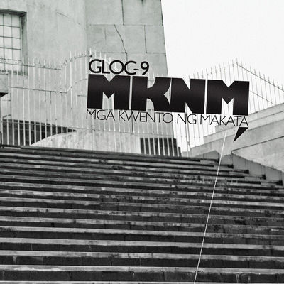 The cover of MKNM: Mga Kwento ng Makata by Gloc-9