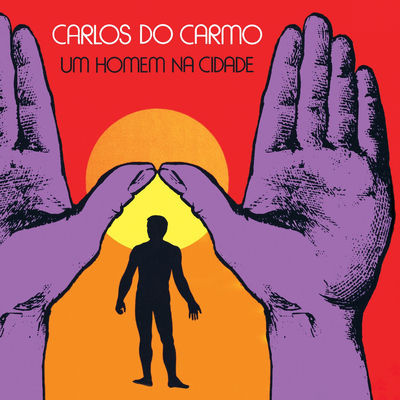 The cover of Um Homem na Cidade by Carlos do Carmo