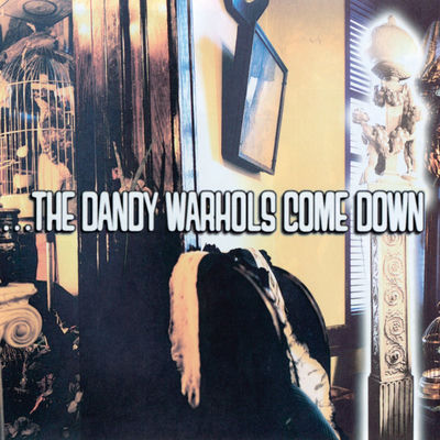 The cover of ...The Dandy Warhols Come Down by The Dandy Warhols