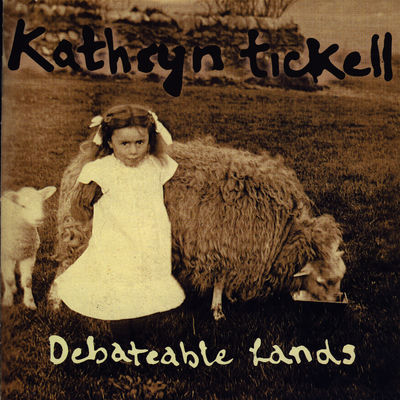 The cover of Debateable Lands by Kathryn Tickell