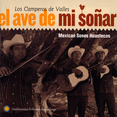 The cover of El ave de mi soñar by Los Camperos de Valles