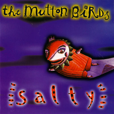 The cover of Salty by The Mutton Birds