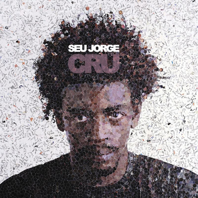 The cover of Cru by Seu Jorge