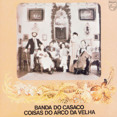 The cover of Coisas do Arco da Velha by Banda do Casaco