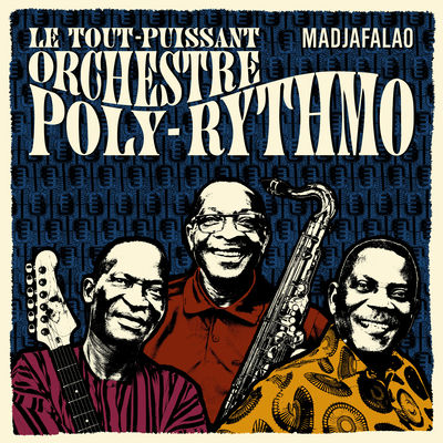 The cover of Madjafalao by Orchestre Poly-Rythmo de Cotonou