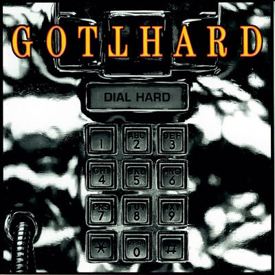 The cover of Dial Hard by Gotthard