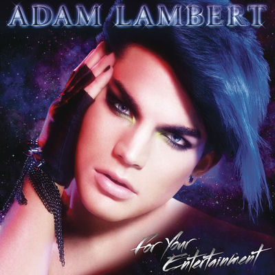 The cover of For Your Entertainment by Adam Lambert