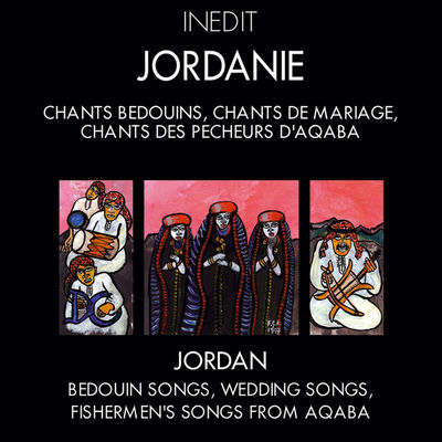 The cover of Jordan: Bedouin Songs, Wedding Songs, Fishermen's Songs of Aqaba by Various Artists