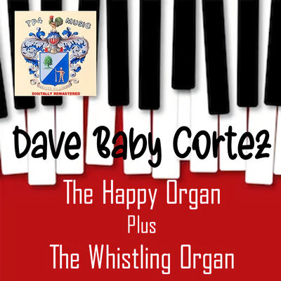 The cover of The Happy Organ by Dave "Baby" Cortez