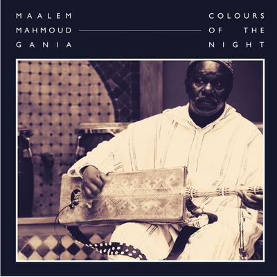 The cover of Colours of the Night by Maâlem Mahmoud Guinia