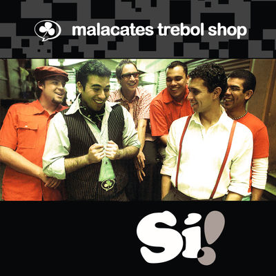 The cover of Sí! by Malacates Trébol Shop