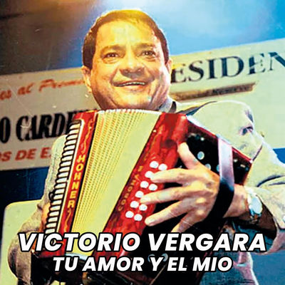 The cover of Tu Amor y el Mío by Victorio Vergara
