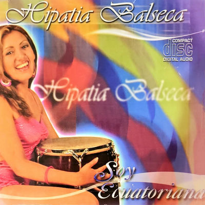 The cover of Soy Ecuatoriana by Hipatia Balseca