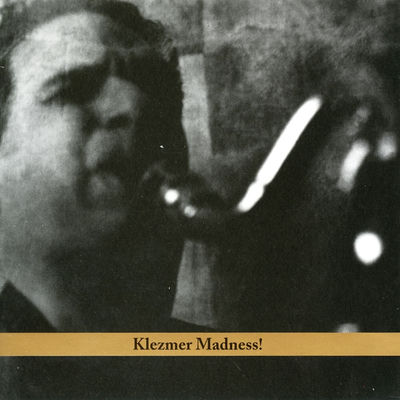 The cover of Klezmer Madness! by David Krakauer