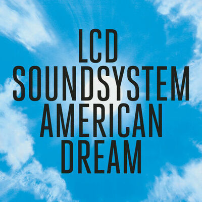 The cover of american dream by LCD Soundsystem