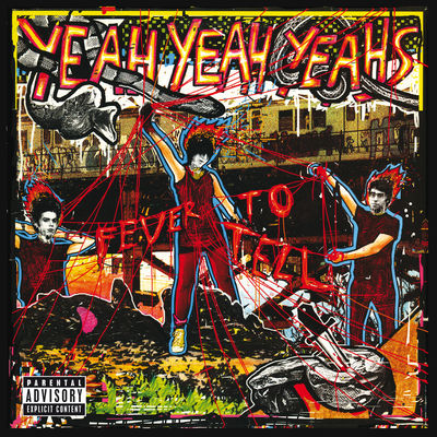 The cover of Fever To Tell by Yeah Yeah Yeahs