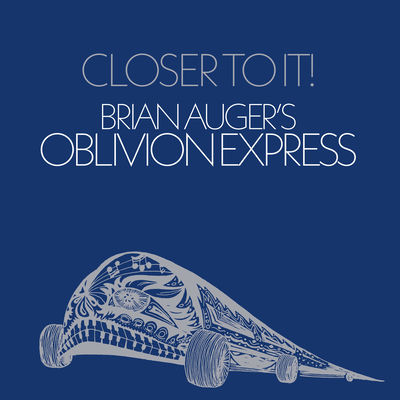 The cover of Closer To It by Brian Auger's Oblivion Express