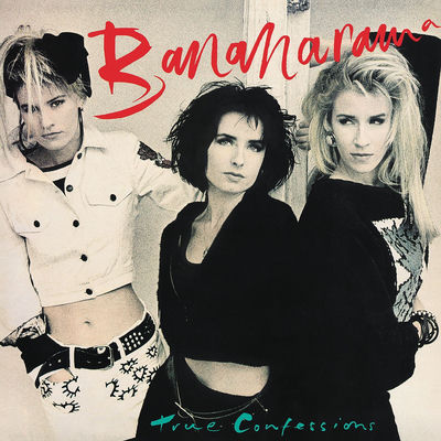 The cover of True Confessions by Bananarama