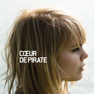 The cover of Cœur de pirate by Cœur de pirate