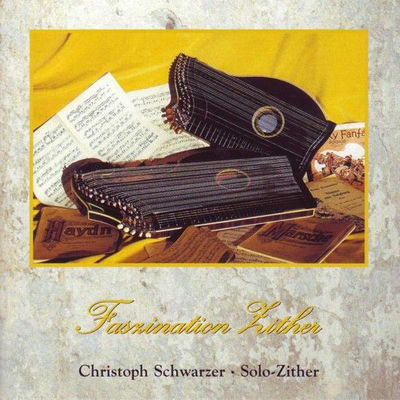 The cover of Faszination Zither: Solo-Zither by Christoph Schwarzer